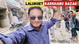 Explore Karkhano Bazar Lalukhet| Karachi| Lalukhet Old Market| @pakamazingplus 