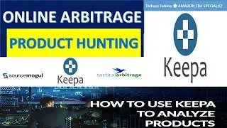 Online Arbitrage Product Hunting using Keepa | How to use Keepa for Online Arbitrage Products