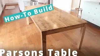 How I Built a Parsons Table From Scratch!