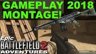Battlefield 2: Gameplay Montage - BF2 2018 (No Commentary)