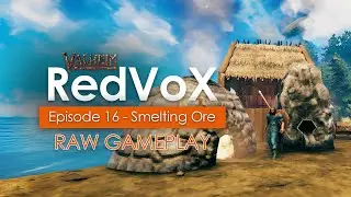 Valheim | Episode 16 - Smelting Ore - Valheim Gameplay | RedVoX Gaming
