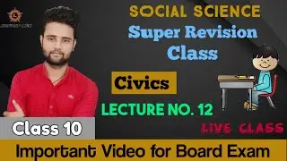 Super Revision | Class 10 Civics Ch~ 6 Political Parties| Lecture 12 |Social Science | Learnopedia|