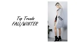WHAT TO WEAR FOR AUTUMN 2018 - WINTER 2019 | Top Fashion Trends for Fall/Winter | Dove Sorys