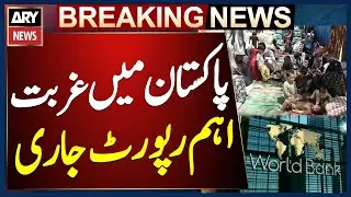 World Bank Releases Report on Poverty in Pakistan