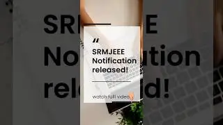 SRMJEEE 2026 Notification Released 🔔 | SRM Entrance Exam 2026 #entranceexam #srm #exampreparation