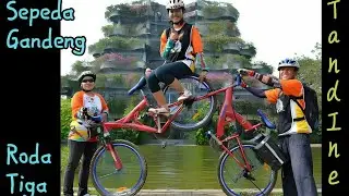 part 2, klip Perjalanan goes bersama istri & anak saya, dengan sepeda TANDINE.