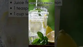 Super Drinks: Apple Cider Vinegar Detox Elixir 🍎✨