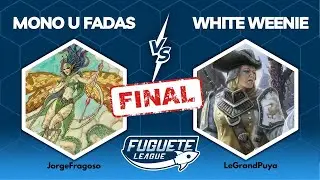 [PAUPER] Mono U Fadas VS White Weenie - Fuguete League 229 (FINAL)