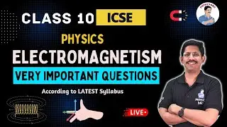 10 ICSE | ELECTROMAGNETISM | VERY IMPORTANT QUESTIONS |  by PHYSiCS BRO
