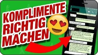 DARUM SOLLTEST DU EINEM MÄDCHEN NICHT ZU VIELE KOMPLIMENTE MACHEN... | Chat Analyse