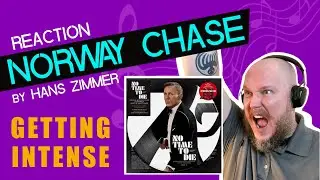 H. Zimmer Norway Chase NO TIME TO DIE | REACTION VIDEO #2