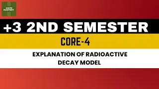 Lect-14 | Radioactive decay Model | Initial Value Problem | Rate of Decay Equations