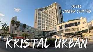 🔴HOTEL KRISTAL URBAN CANC&Uacute;N CENTRO 🏖️