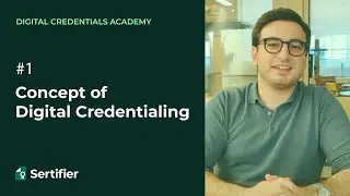Concept of Digital Credentialing | Digital Credentialing Academy - Episode 1