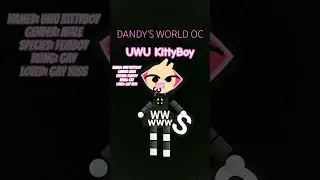 Dandy's World Oc: UWU Kittyboy 🏳️&zwj;🌈😽 #dandysworld #oc #femboy