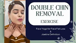 Double Chin Removal Exercises with Face Yoga: Can These Workouts Shape Jawline & Reduce Face Fat?
