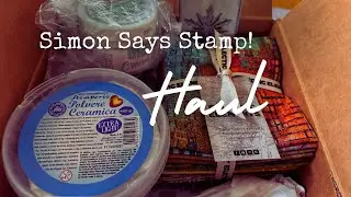 Последняя распаковка/покупка товаров от Simon Says Stamp в 2025 году!