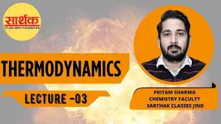Thermodynamics Lecture 3 | State Variable, Type of Thermodynamics Function,Thermodynamic Processes 