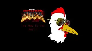 Doom - The Way ID Did (Brutal Doom 3.0/HD textures) Part 1