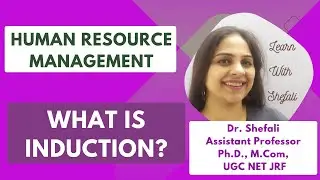 What Is INDUCTION in Human Resource Management? I Human Resource Management