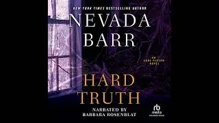 Hard Truth by Nevada Barr | Full Audiobook