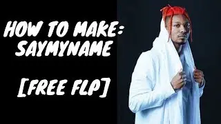 HOW TO MAKE HARDTRAP LIKE:SAYMYNAME [FREE FLP]
