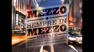 16 Fotte Un Cazzo - Mezzo & Lancetta - Sempre In Mezzo Mixtape (2012)