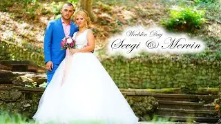 Wedding day Sevgi & Mervin /Baniska/