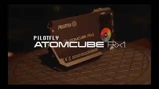 PILOTFLY ATOMCUBE Rx1 | Try Lighting Footage