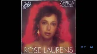 ROSE LAURENS&nbsp;Africa (version longue) (1982)