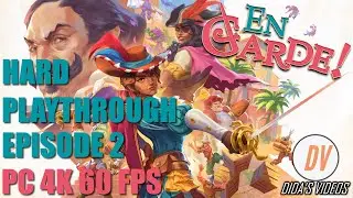 En Garde! Episode 2 - Preposterous Portraits // PC 4K 60 FPS