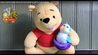 Nature Sounds Friends Winnie the Pooh Musical Light Up Soft Toy Video