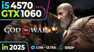 God of War on GTX 1060 + i5-4570 | Low-Ultra FPS Test | 1080p Benchmark 2025