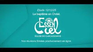 Etude 121225 le bapteme en Christ. Ruy PIRES
