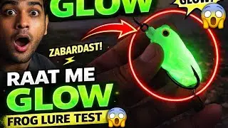 Raat Me Glow Karne Wali Frog 🐸✨ | Night Fishing Real Test 😱🎣