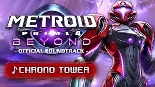 Chrono Tower - Metroid Prime 4: Beyond [OST]