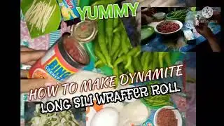 #Dynamite HOW TO MAKE DYNAMITE SILING MAHABA IN WRAFFER ROLL #YUMMY