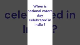 When is national voters day celebrated in India  | @pradhanseducation