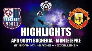 HIGHLIGHTS | APD 90011 BAGHERIA vs MONTELEPRE - ECCELLENZA SICILIANA - 15ª GIORNATA