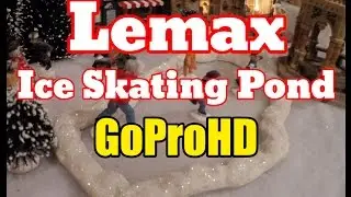 Lemax Village Ice Skating Pond New (GoPro HD) - Ice Skating Pond