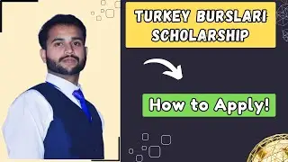 How to apply in Turkey Burslari Scholarship in 2025- #Turkeyburslarischolarship #turkey
