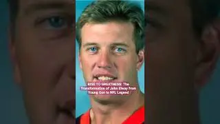 RISE TO GREATNESS: The Transformation of John Elway from Young Gun to NFL Legend