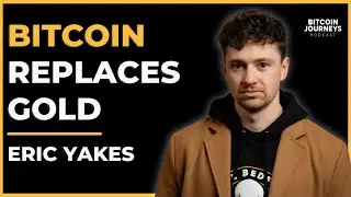 Why Bitcoin is the Ultimate Hedge Against a Broken Financial System - Eric Yakes