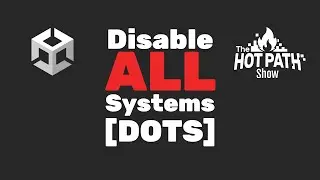 Disable All Systems in Unity ECS - DOTS Quick Tip of the Week