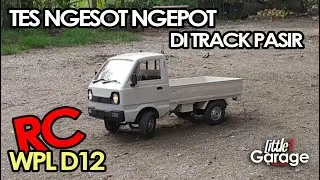 TEST DRIVE RC PICKUP CARRY DRIFT DI TRACK PASIR SAMBIL TEST KETAHANAN BATERAI STANDAR RC WPL D12
