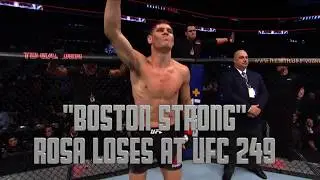 UFC 249 Results: Charles 'Boston Strong' Rosa Absolutely Dominated In Loss