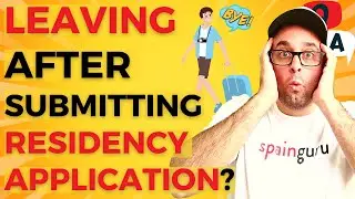 Can I leave Spain after my residency application has been submitted?