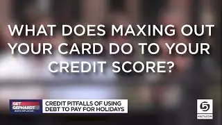 Get Gephardt: The credit pitfalls of maxing out your credit cards for holiday shopping