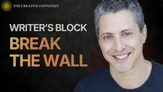 Writer&rsquo;s Block Activation | Break the Wall and Let Creativity Flow