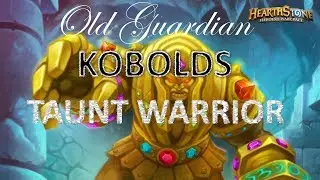 Taunt Warrior in Kobolds and Catacombs (Hearthstone deck guide)